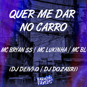 Quer Me Dar no Carro