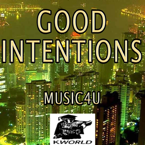 Good Intentions