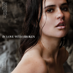 In Love with Broken