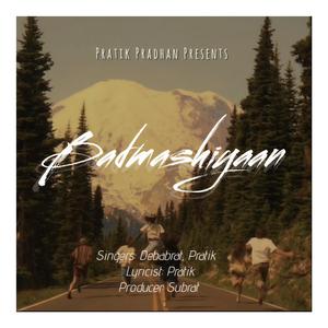 Badmashiyaan (with SUBUDEV)