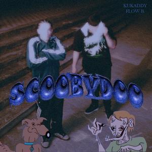 SCOOBYDOO (feat. Flow B)