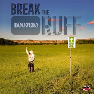 Break the ruff