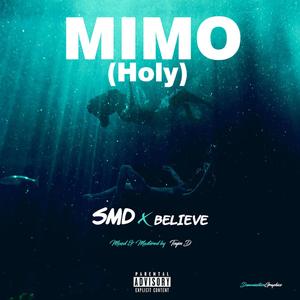 MIMO (HOLY) [feat. Believe]