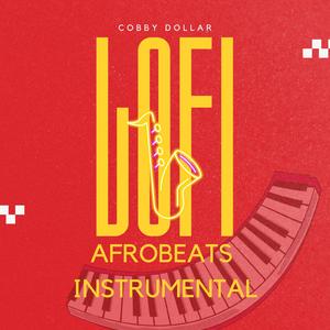LOFI AFROBEATS (INSTRUMENTAL)