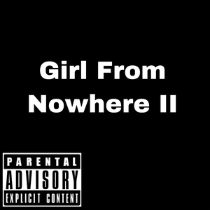 Girl From Nowhere II