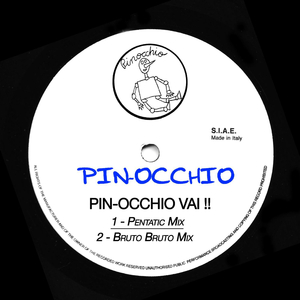 Pinocchio Vai!! (Bruto Bruto Mix)