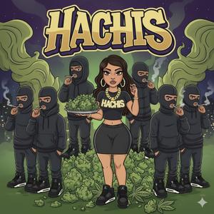 HACHIS (feat. AZOYA, EL CALDORA, NEGRO OG, DYLAN SALA & DIAMOND BRVS)