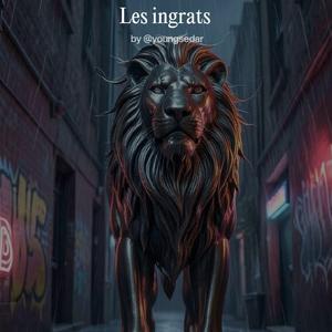 Les ingrats