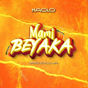 Mami Beyaka (feat. Dj Full Mx)