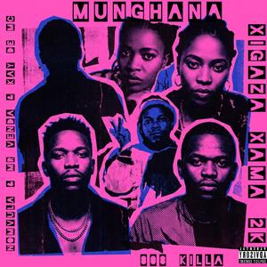 Munghana (feat. Nomvula, Mrr Venda & Kayy Der MC)