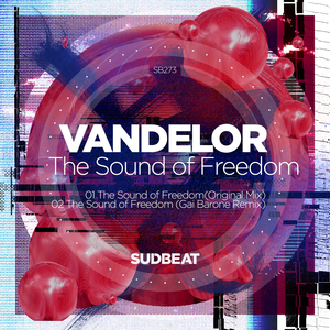 The Sound of Freedom (Original Mix)