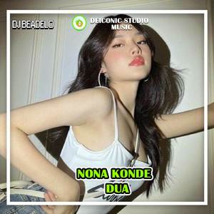 DJ Nona Konde Dua