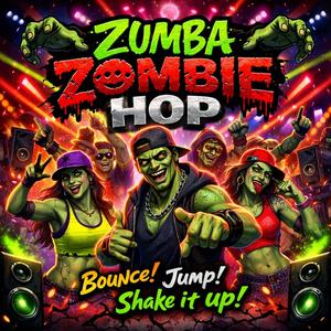 ZUMBA ZOMBIE HOP