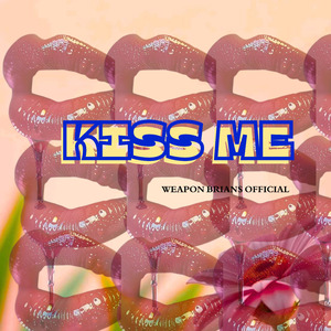 Kiss Me