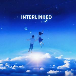 Interlinked (Super Slowed)