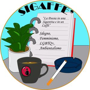 Sigaffè (S.1 E.6): " Varietà - Sdegno, Femminismo, LGBTQ+, Ambientalismo