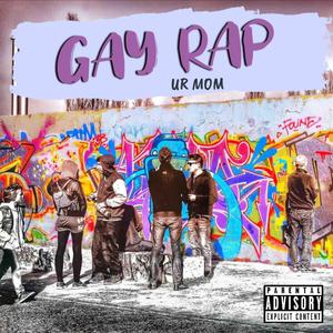 GAY RAP