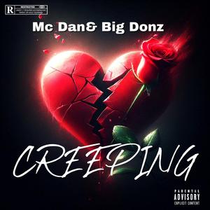 Creeping (feat. Big Donzz)