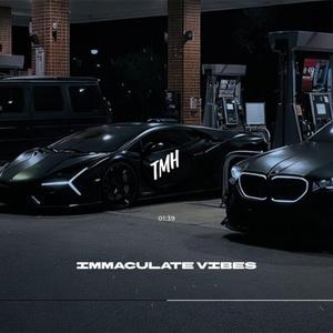 Immaculate Vibes