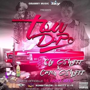 Tou Dope (feat. Cator G-Shytt)