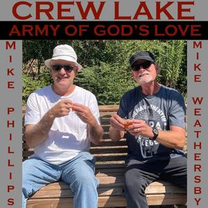 ARMY OF GOD'S LOVE (feat. MIKE PHILLIPS & MIKE GUITAR WEATHERSBY)
