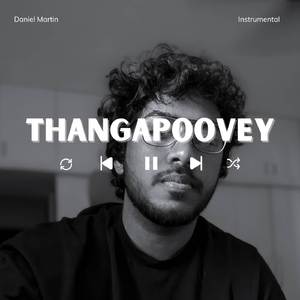 Thangapoovey (Instrumental)