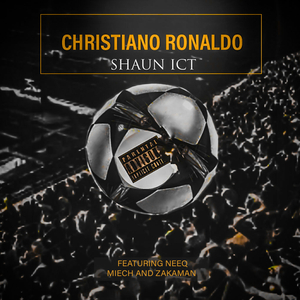 Christiano Ronaldo (feat. Neeq, Miech & Zakaman)