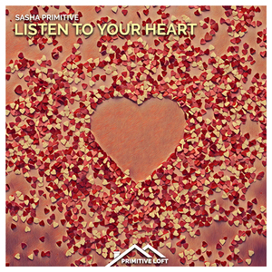 Listen To Your Heart