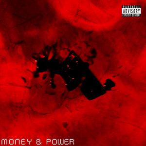 MONEY & POWER
