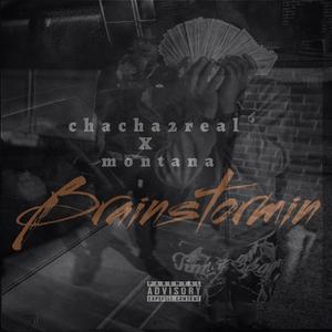 Brainstormin (feat. Montana)