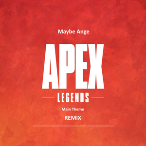 Apex Legends : Main Theme Remix (Remix)