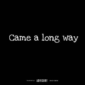 Came a long way (feat. Murder mic, Slime Ace & Boii West)