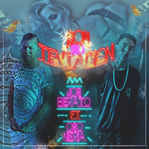 Soy Su Tentación (feat. Oso Neria)