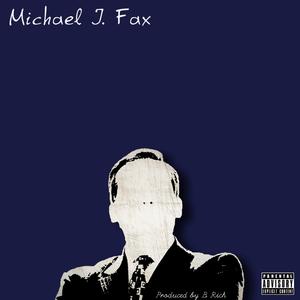 Michael J. Fax