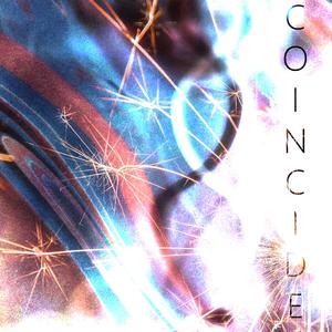 Coincide (feat. BNGEE)