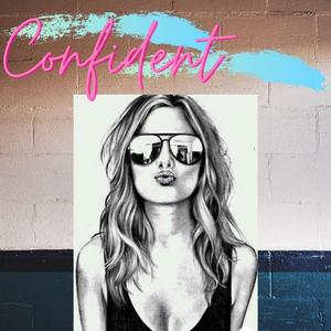 Confident (slowed) (slowed)