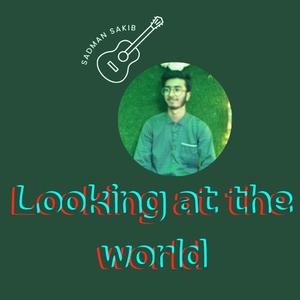 Looking at the World