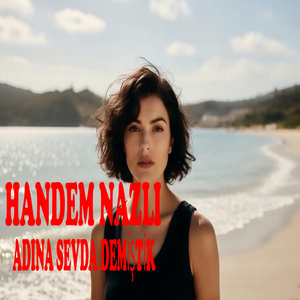 Adına Sevda Demiştik