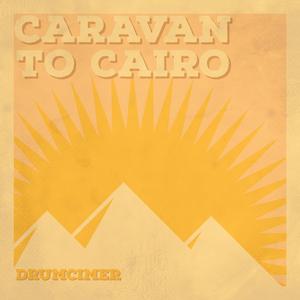 The Caravan To Cario