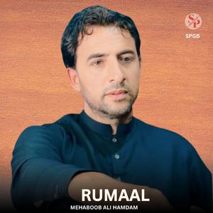 Rumaal (feat. Mehboob Ali Hamdam)