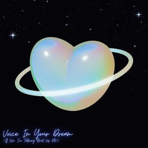 夢境的聲線 Voice In Your Dream (寒冬與盛夏 Pt.2)