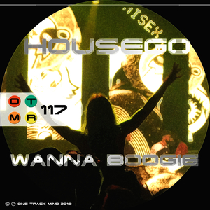 Wanna Boogie (Original Mix)