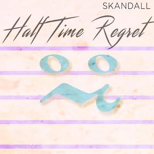 Half Time Regret