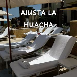 Ajusta la Huacha