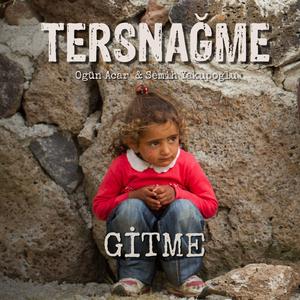 Gitme (feat. semih yakupoğlu)