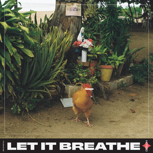 Let It Breathe (feat. Echo Kid)