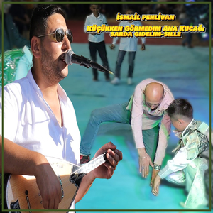 Küçükken Görmedim Ana Kucağı / Sarda Gidelim / Sille