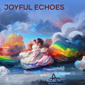 Joyful Echoes