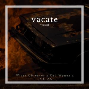 Vacate