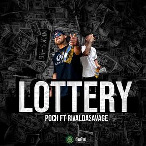 Lottery (feat. RivaldaSavage)